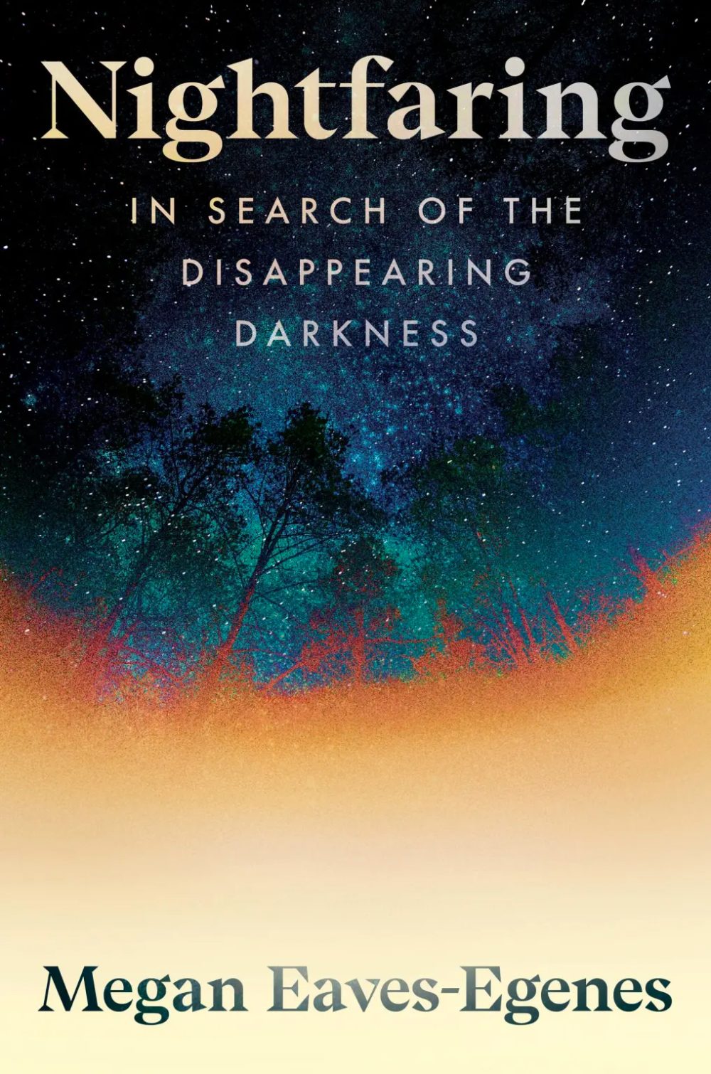 Nightfaring by Megan Eaves-Egenes